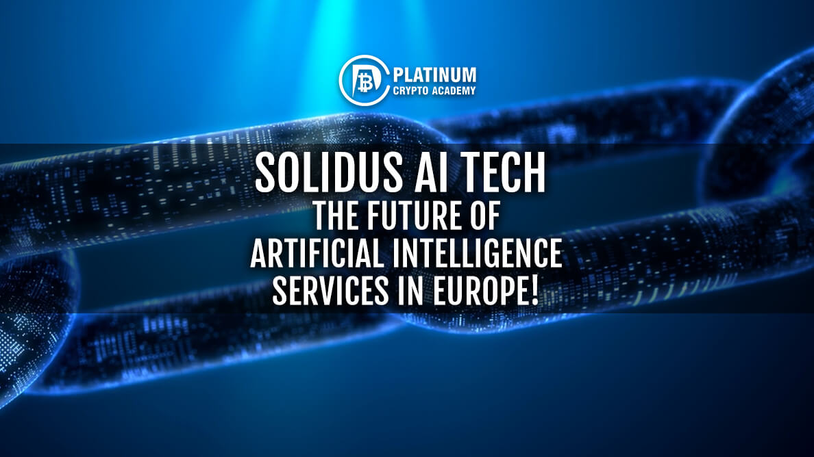 SOLIDUS AI TECH THE FUTURE OF AI SERVICES IN EUROPE! - UPDATED