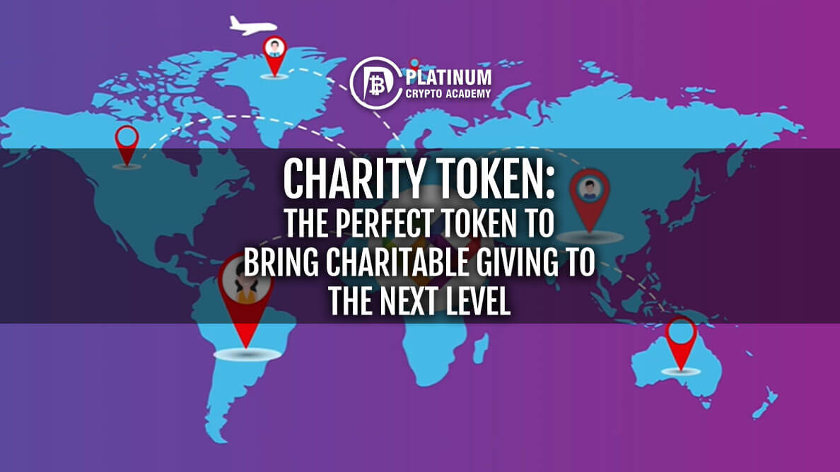 Charity Token: The perfect token to bring charitable giving to the next level