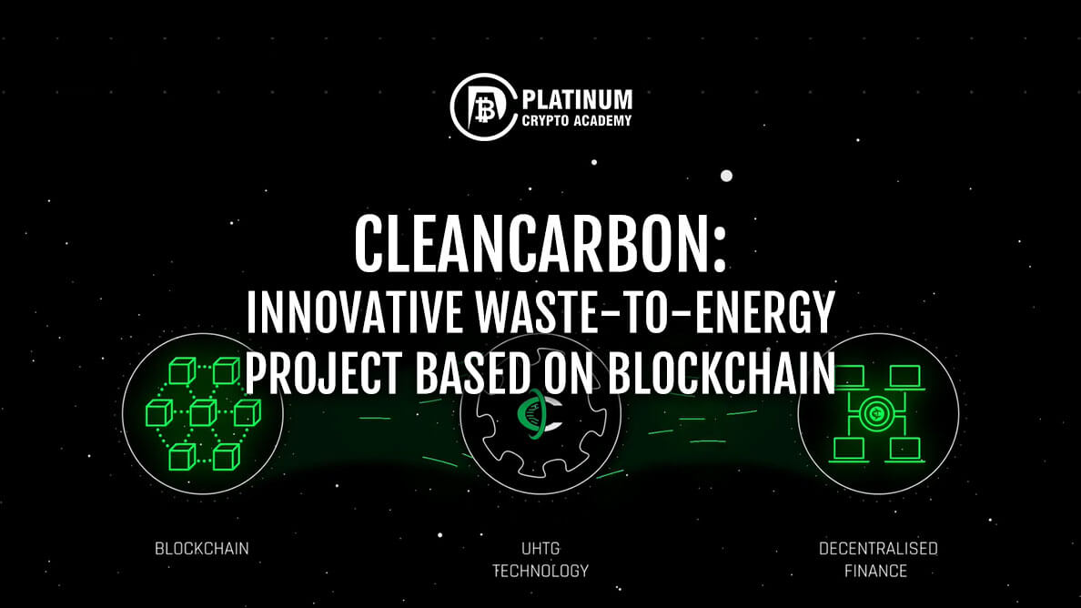 Clean Carbon: Innovative waste-to-energy project based on blockchain.