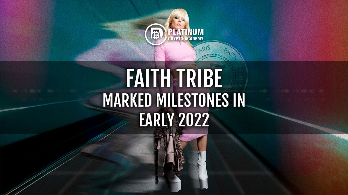 Faith Tribe Marked Milestones in Early 2022