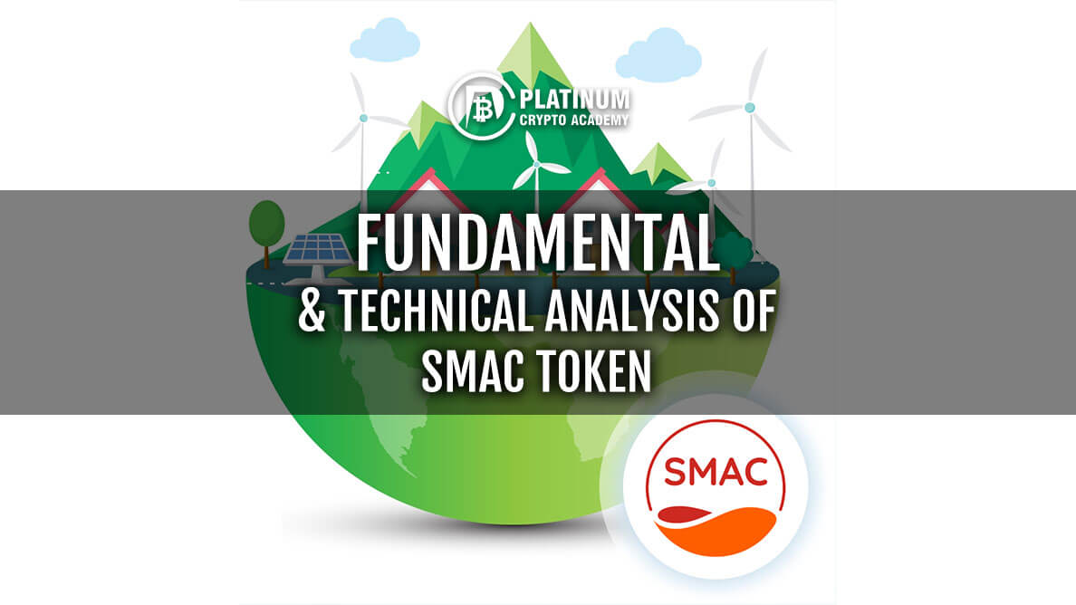 Fundamental & Technical Analysis of SMAC Token