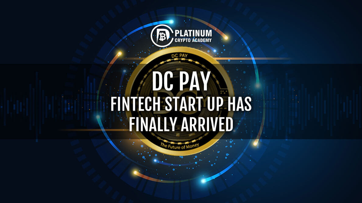 DC Pay - Fintech Start up has finally Arrived