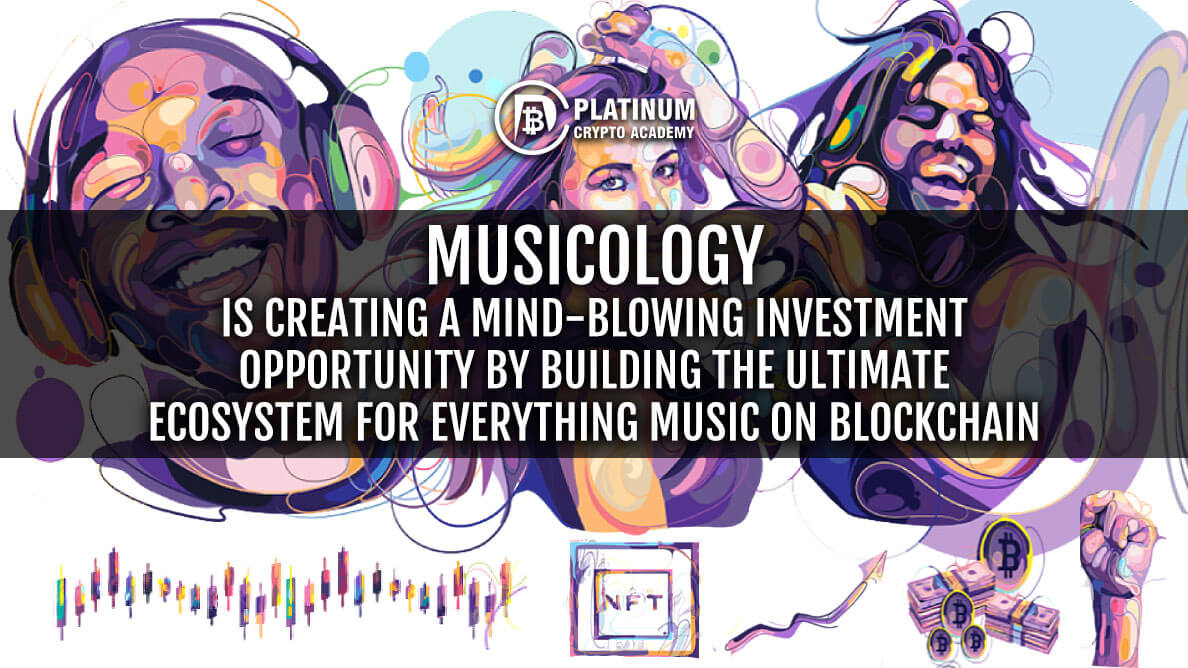 Musicology Is Creating a Mind-Blowing Investment Opportunity