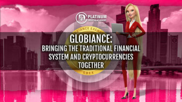 Globiance: Bringing The Financial System & Cryptocurrencies Together