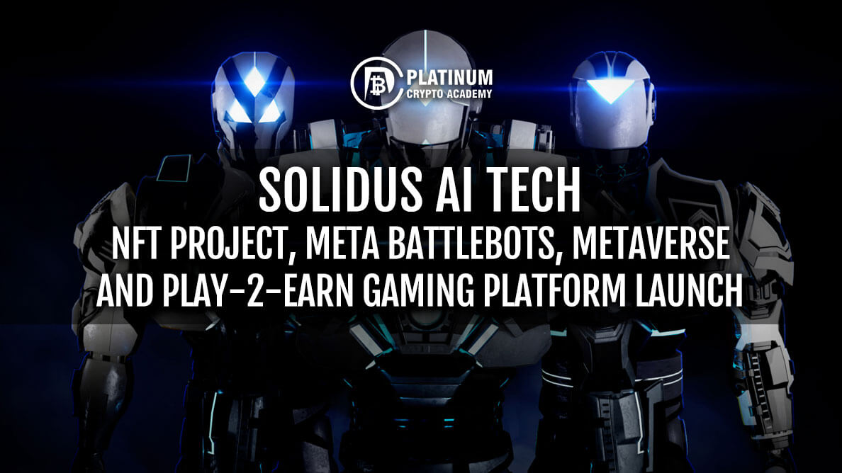 Solidus AI Tech is Launching their Meta Battlebots NFT Project