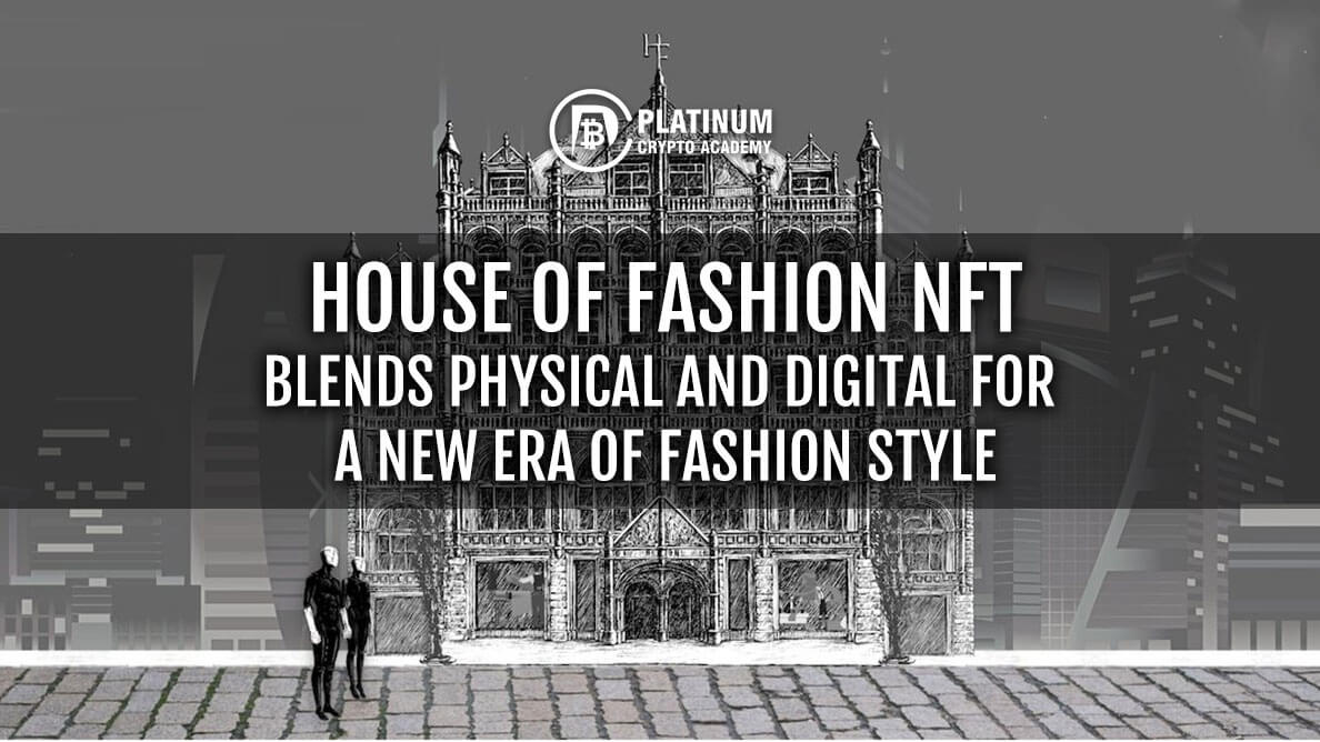 HOUSE OF FASHION NFT