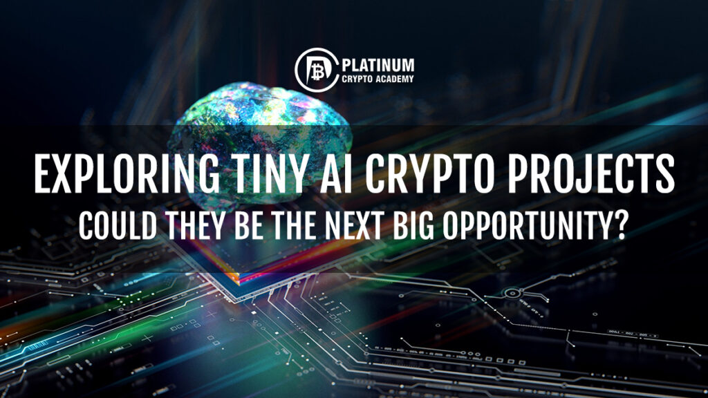 Exploring Tiny AI Crypto Projects: Could They Be the Next Big Opportunity?